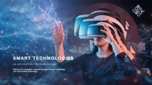 Smart Technologies - An Application for Everything slide deck cover featuring a woman wearing virtual reality goggles and reaching out to digital data