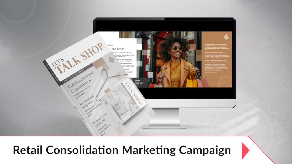 retail consolidation marketing campaign
